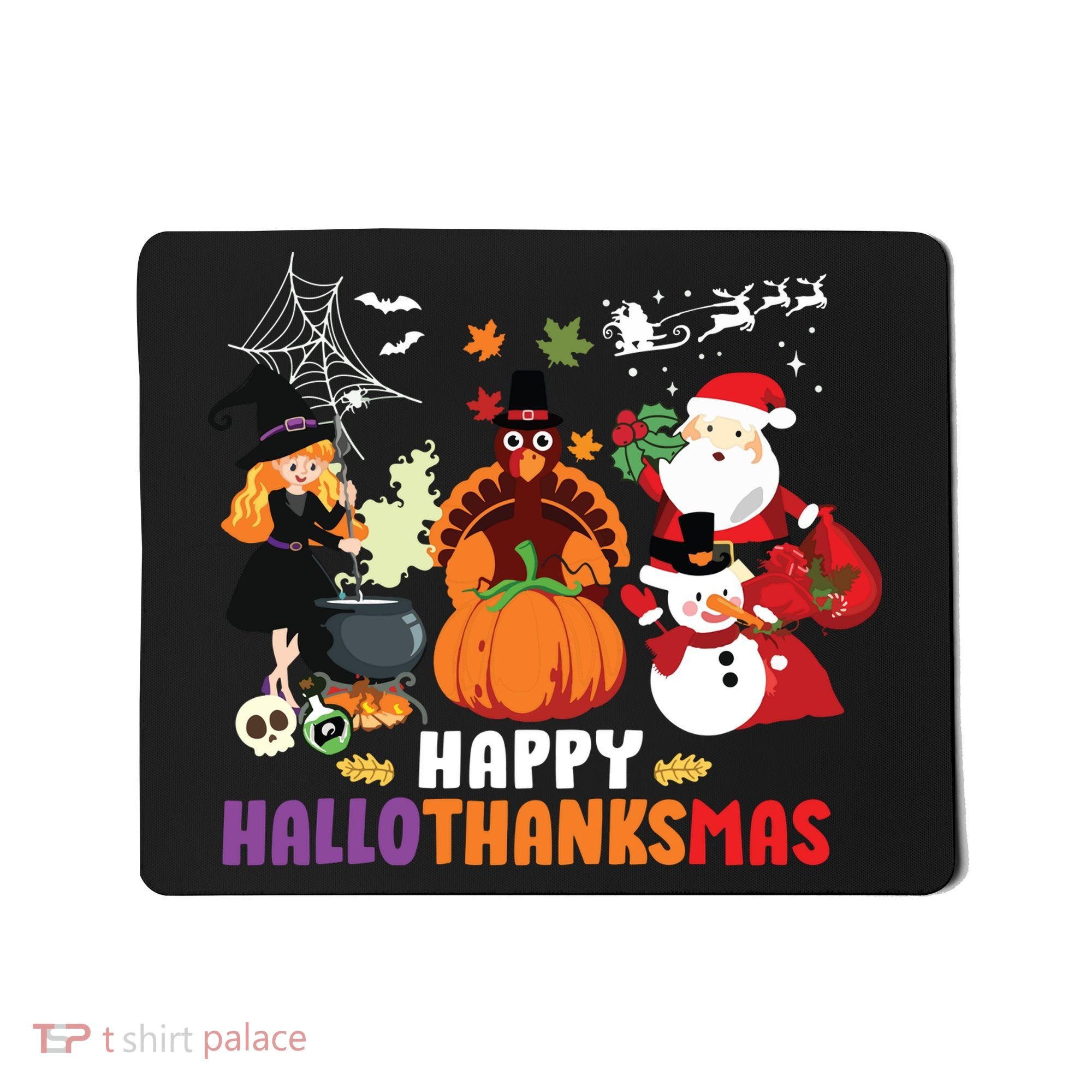 Halloween Christmas Happy Hallothanksmas Thanksgiving Mousepad