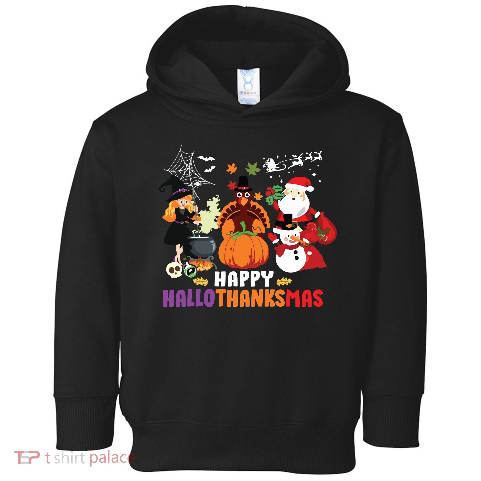 Halloween Christmas Happy Hallothanksmas Thanksgiving Toddler Hoodie