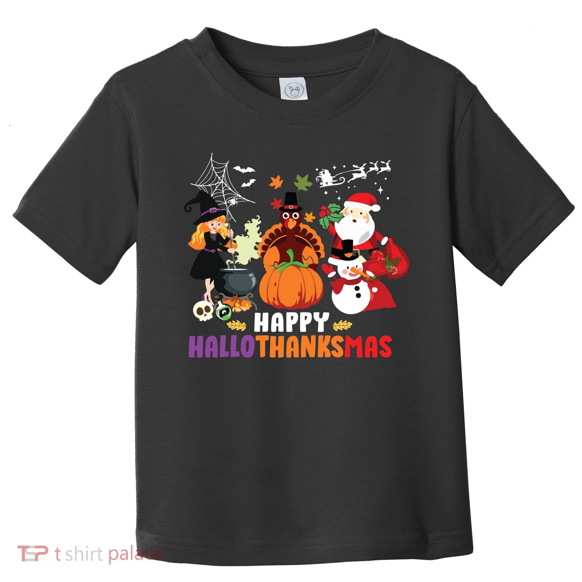 Halloween Christmas Happy Hallothanksmas Thanksgiving Toddler T-Shirt