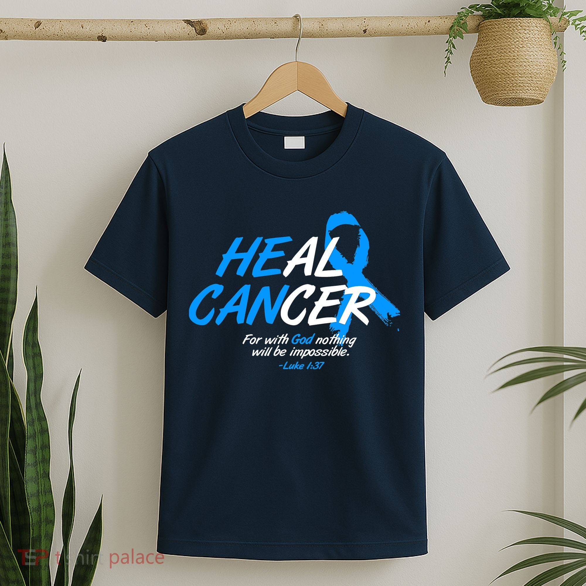 He Can Heal Cancer Colon Cancer Awareness Blue Ribbon T-Shirt