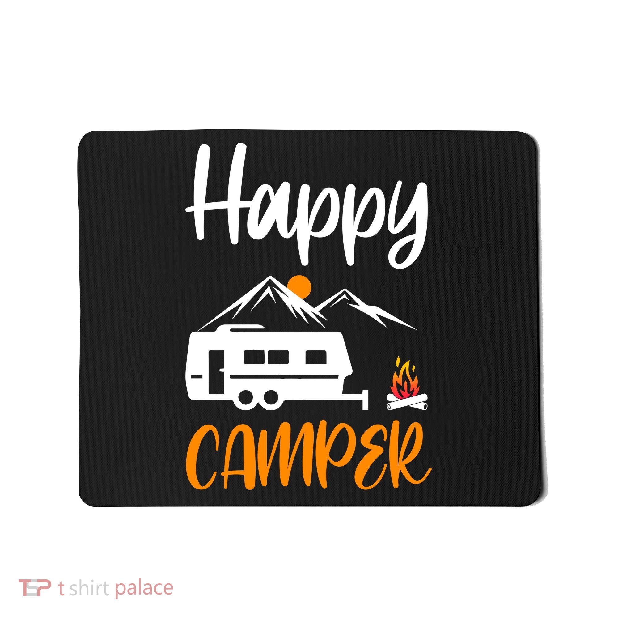 Happy Camper Mousepad