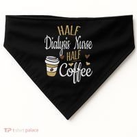 Half Coffee Half Dialysis Nurse Gift, Dialysis Nurse USA-Made Doggie Bandana thumb 0