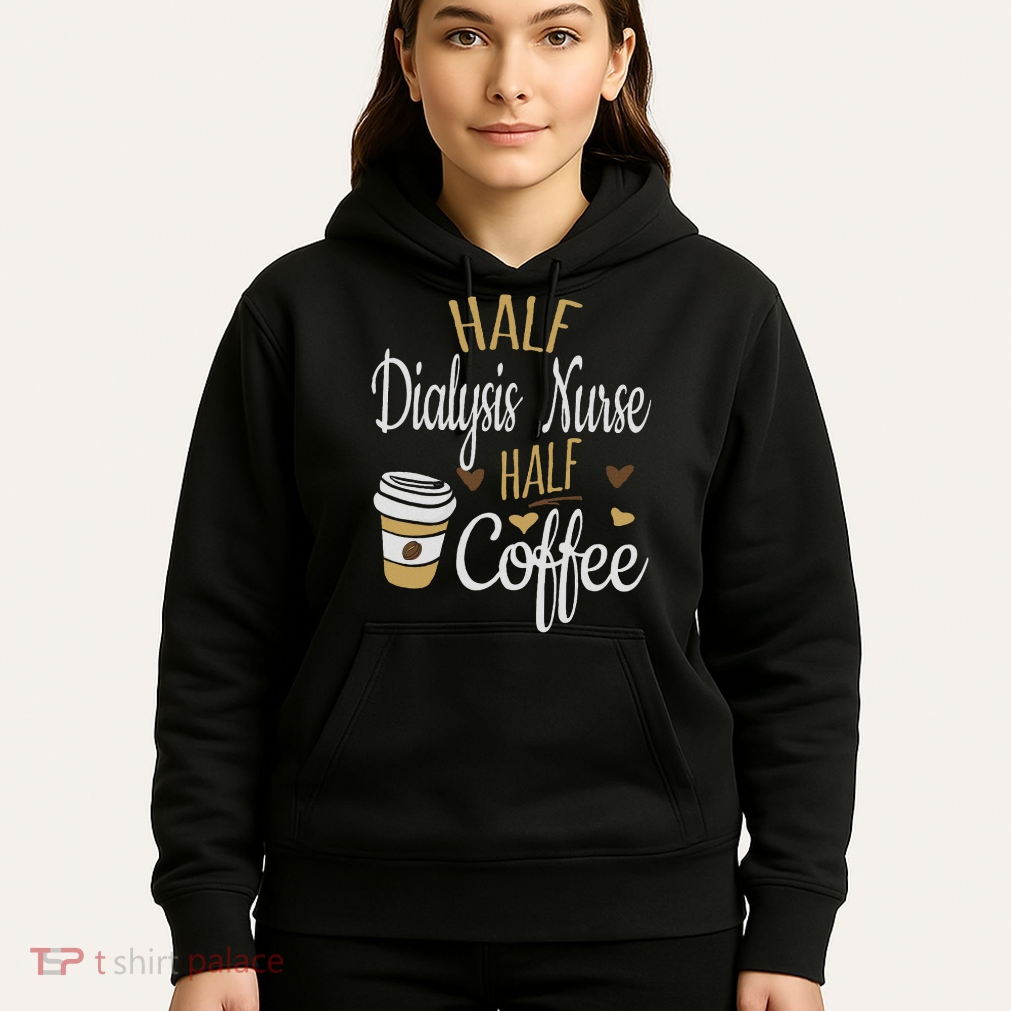Half Coffee Half Dialysis Nurse Gift, Dialysis Nurse Hoodie
