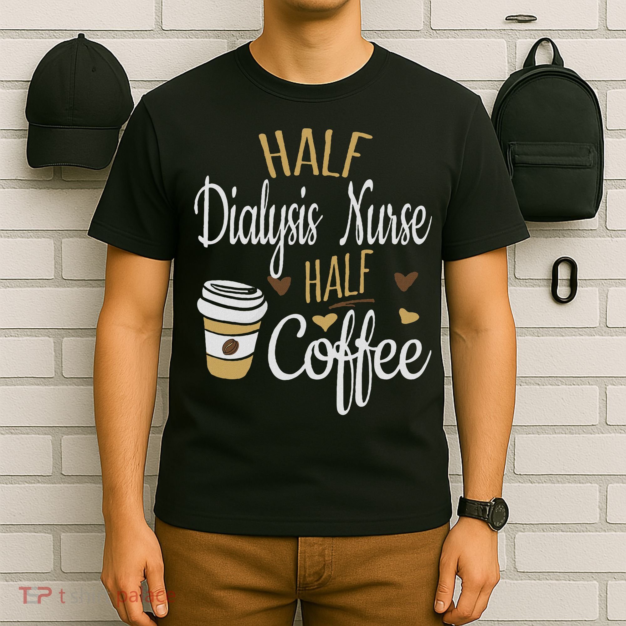 Half Coffee Half Dialysis Nurse Gift, Dialysis Nurse T-Shirt