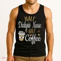 Half Coffee Half Dialysis Nurse Gift, Dialysis Nurse Tank Top thumb 3