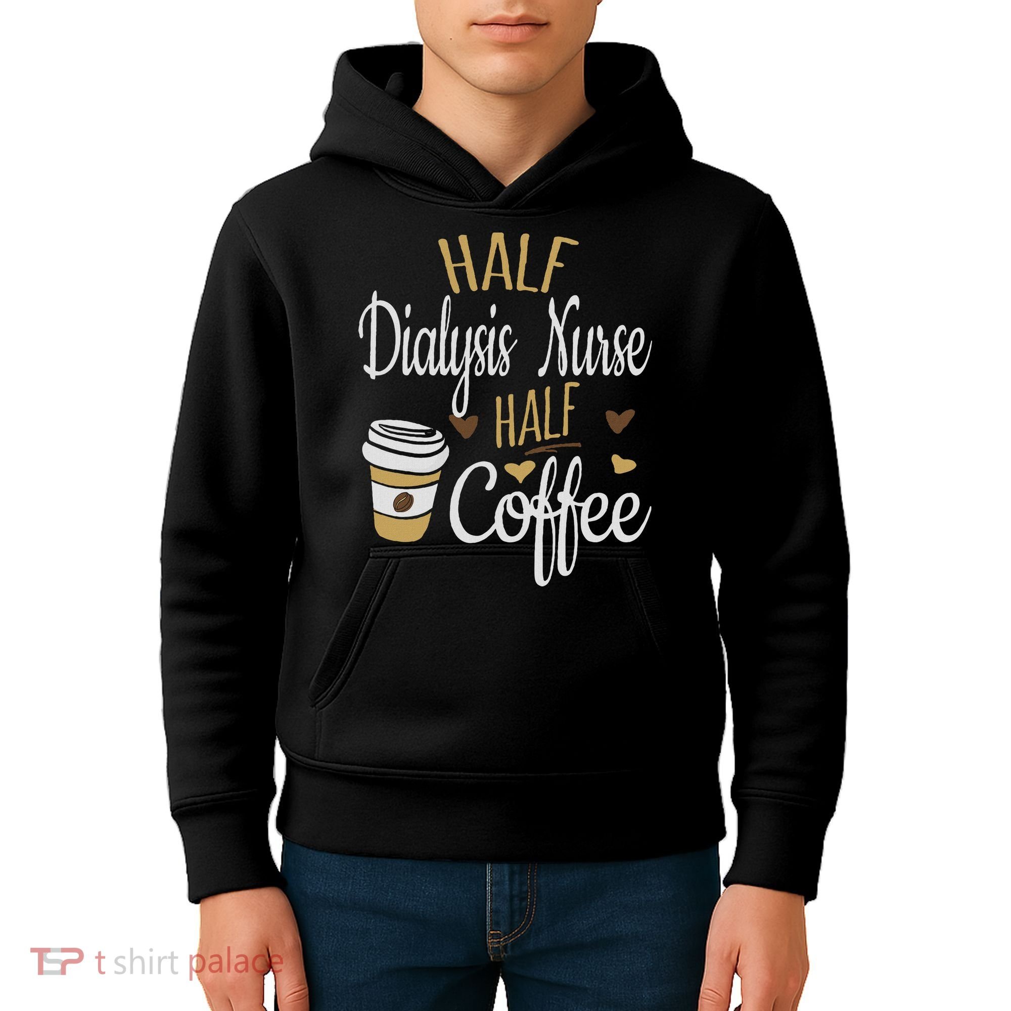 Half Coffee Half Dialysis Nurse Gift, Dialysis Nurse Kids Hoodie