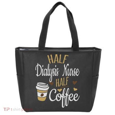 Half Coffee Half Dialysis Nurse Gift, Dialysis Nurse Tote Bag