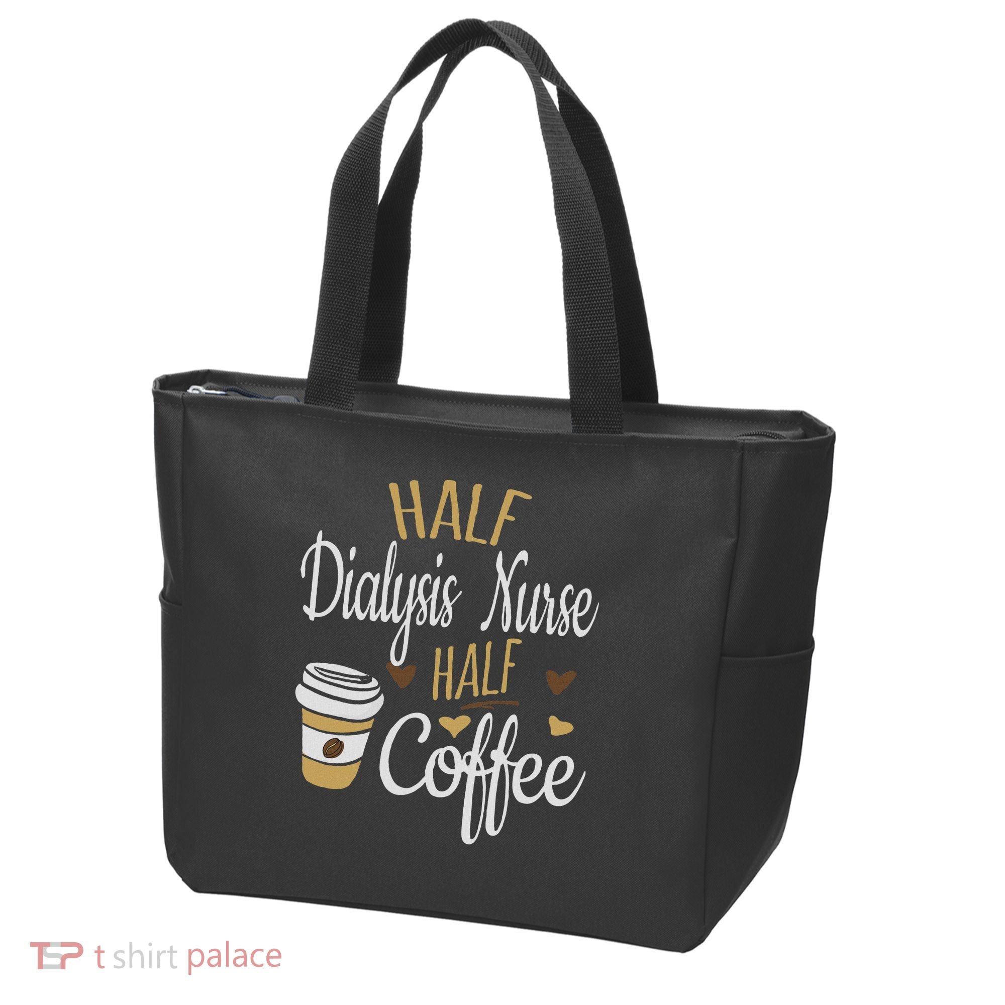 Half Coffee Half Dialysis Nurse Gift, Dialysis Nurse Tote Bag