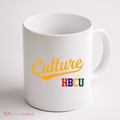 Hbcu Culture Historically Black College And University Coffee Mug back