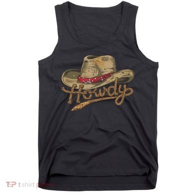 Howdy Cowboy Hat Funny Western Rodeo Tank Top