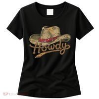 Howdy Cowboy Hat Funny Western Rodeo Women's T-Shirt thumb 0