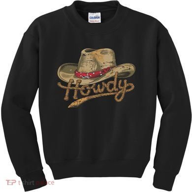 Howdy Cowboy Hat Funny Western Rodeo Kids Sweatshirt