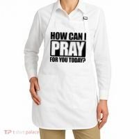 How Can I Pray For You Christian Faith Jesus Apron thumb 2