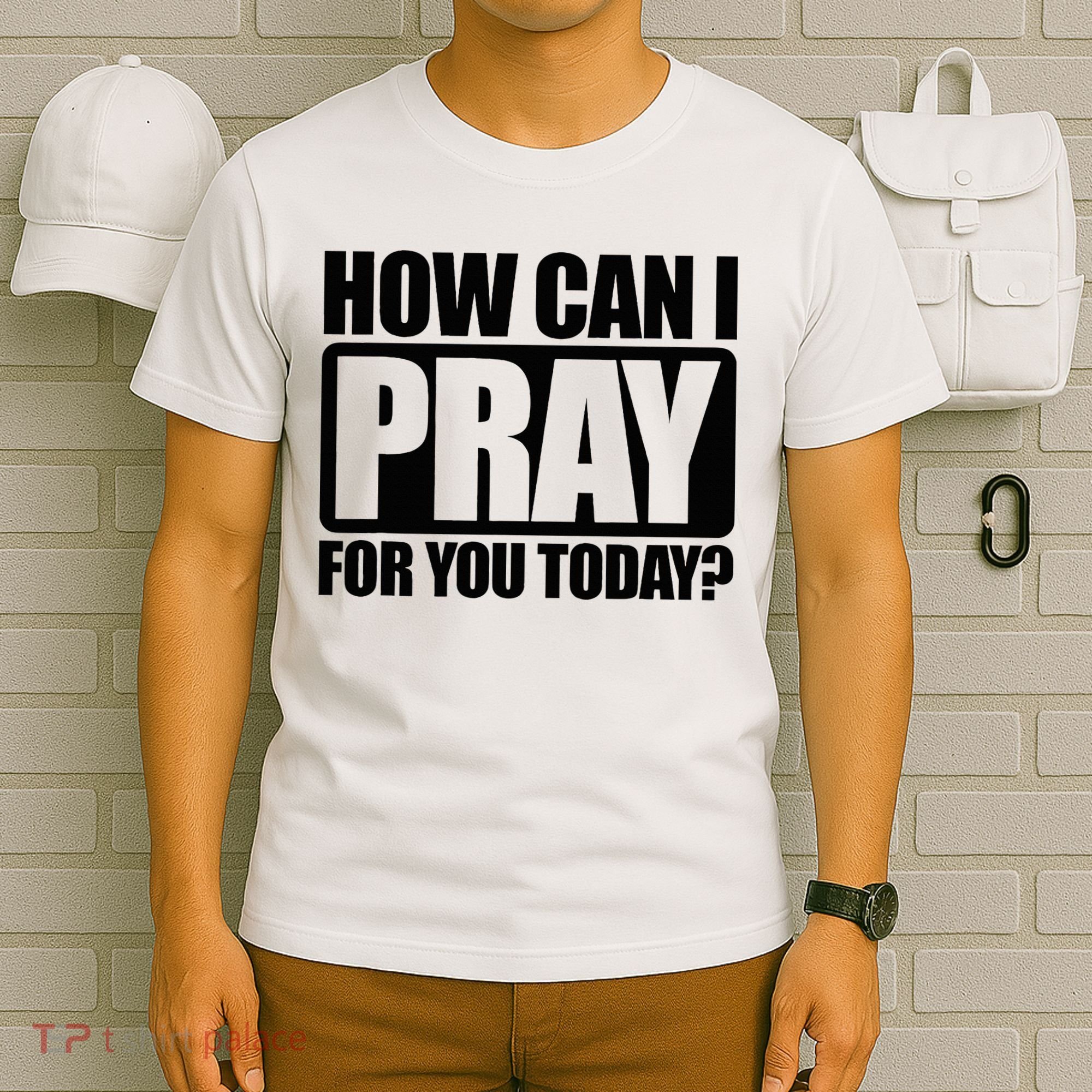How Can I Pray For You Christian Faith Jesus T-Shirt