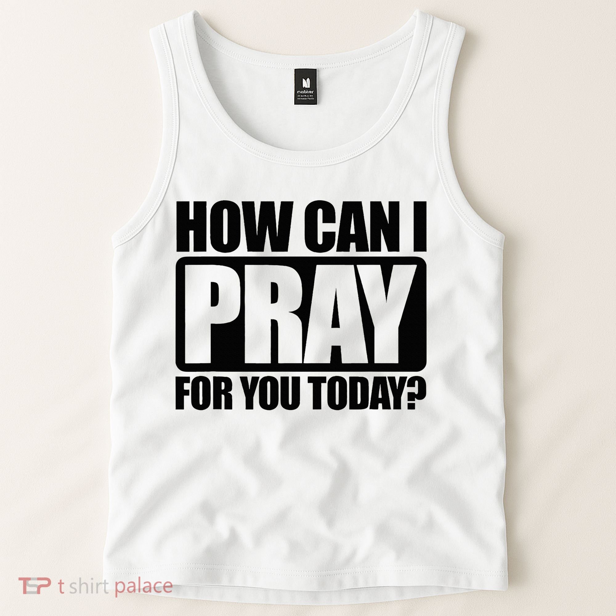 How Can I Pray For You Christian Faith Jesus Tank Top
