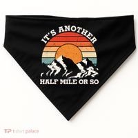 Hiking Camper It's Another Half Mile Or So Funny Camping USA-Made Doggie Bandana thumb 0
