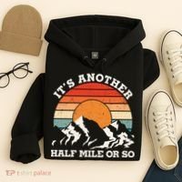 Hiking Camper It's Another Half Mile Or So Funny Camping Hoodie thumb 4
