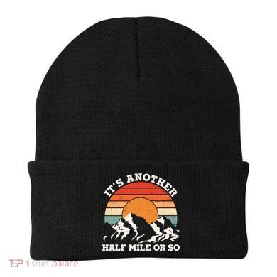 Hiking Camper It's Another Half Mile Or So Funny Camping Beanie