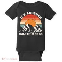 Hiking Camper It's Another Half Mile Or So Funny Camping Baby Bodysuit thumb 0