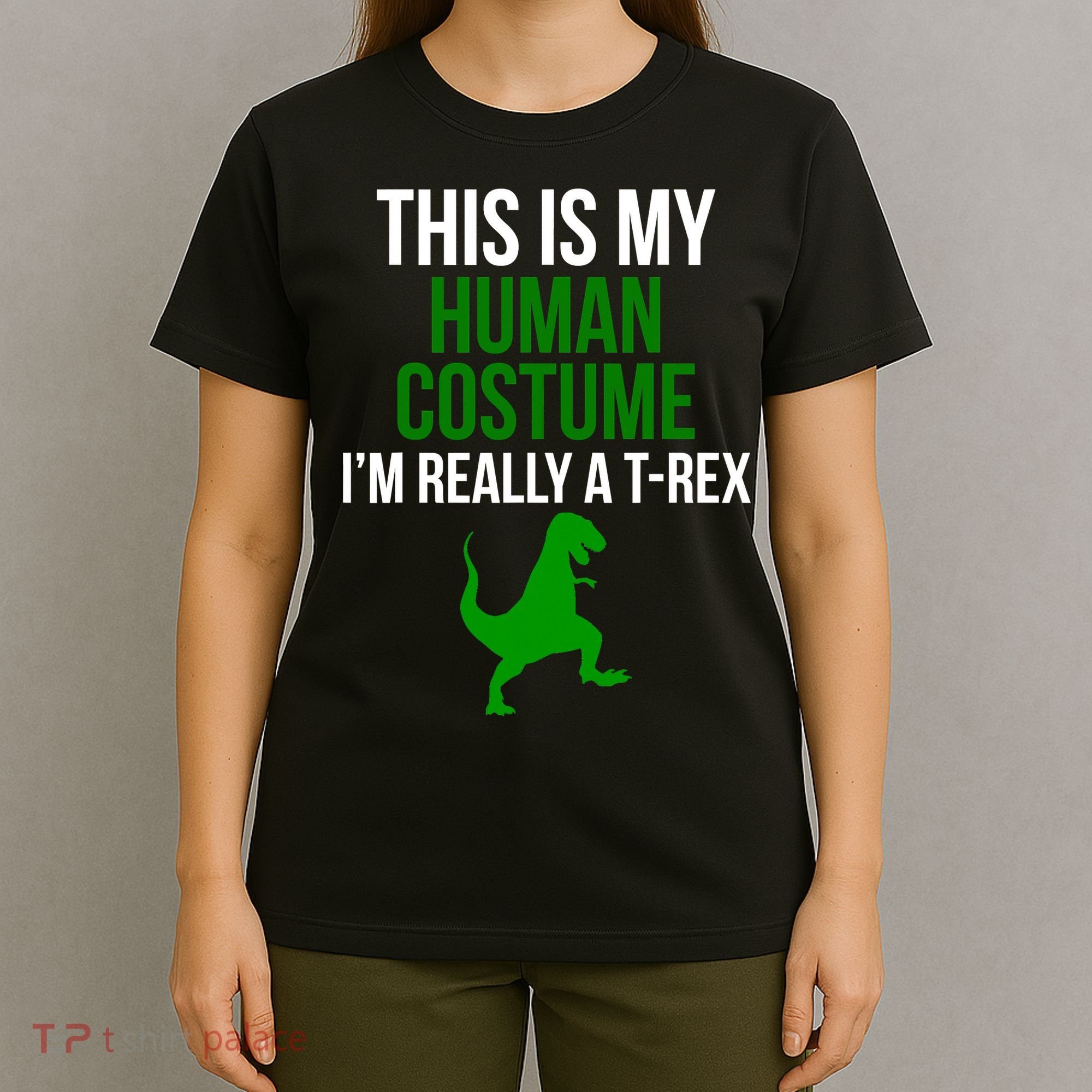 Human Costume I'm Really A TRex Funny Halloween T-Shirt