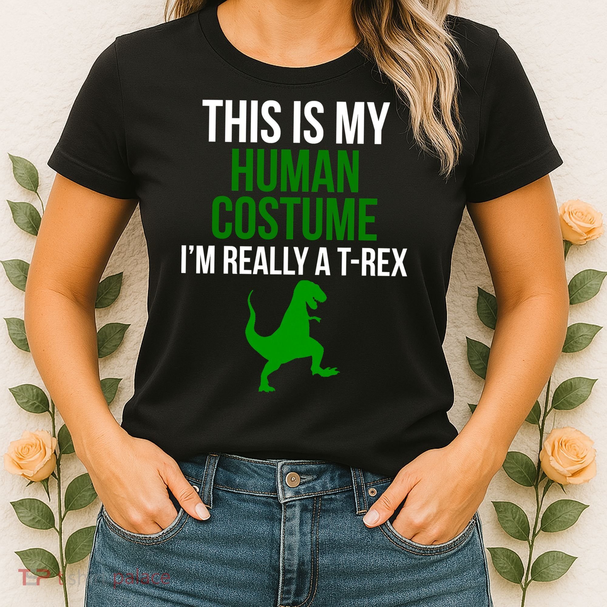 Human Costume I'm Really A TRex Funny Halloween Women's T-Shirt