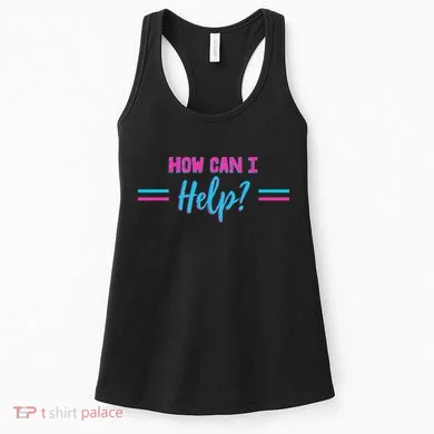 How Can I Help Women's Tank Top