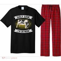 Holy Cow I'm 30 Now Funny 30th Birthday Sarcastic Sayings Pajama Set thumb 0