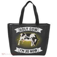 Holy Cow I'm 30 Now Funny 30th Birthday Sarcastic Sayings Tote Bag thumb 0
