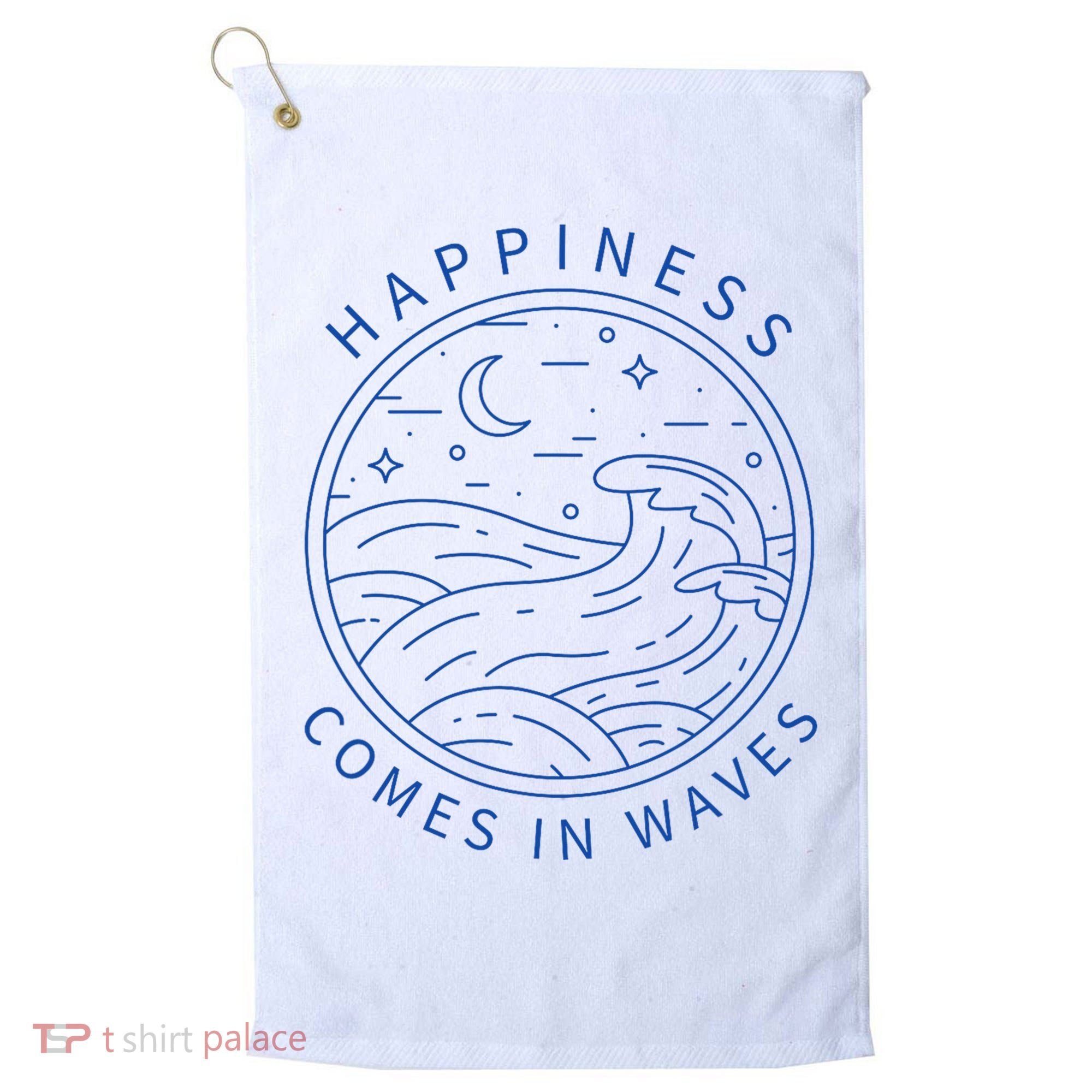 Happiness Comes In Waves Wave Surfer Surf Ocean Beach Lover Golf Towel