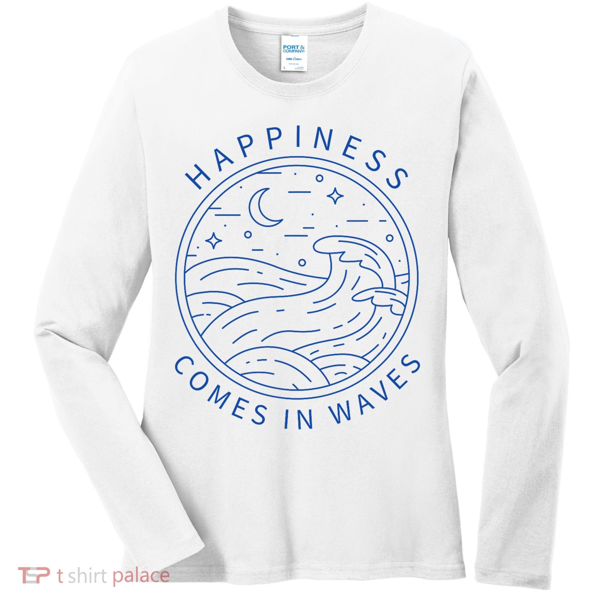 Happiness Comes In Waves Wave Surfer Surf Ocean Beach Lover Women's Long Sleeve Shirt