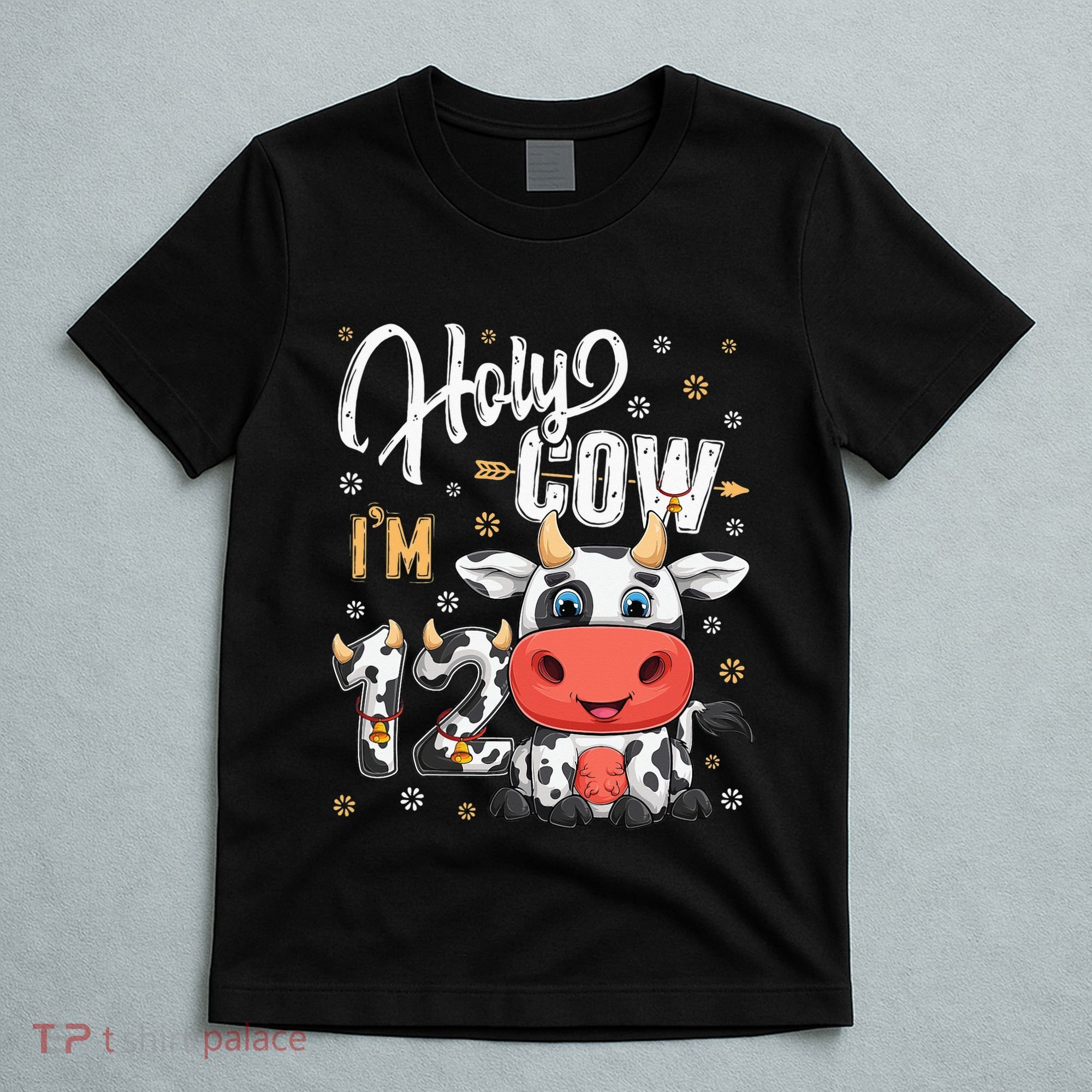 Holy Cow I'm Twelve 12 Year Old Cow Farm Theme 12th Birthday T-Shirt