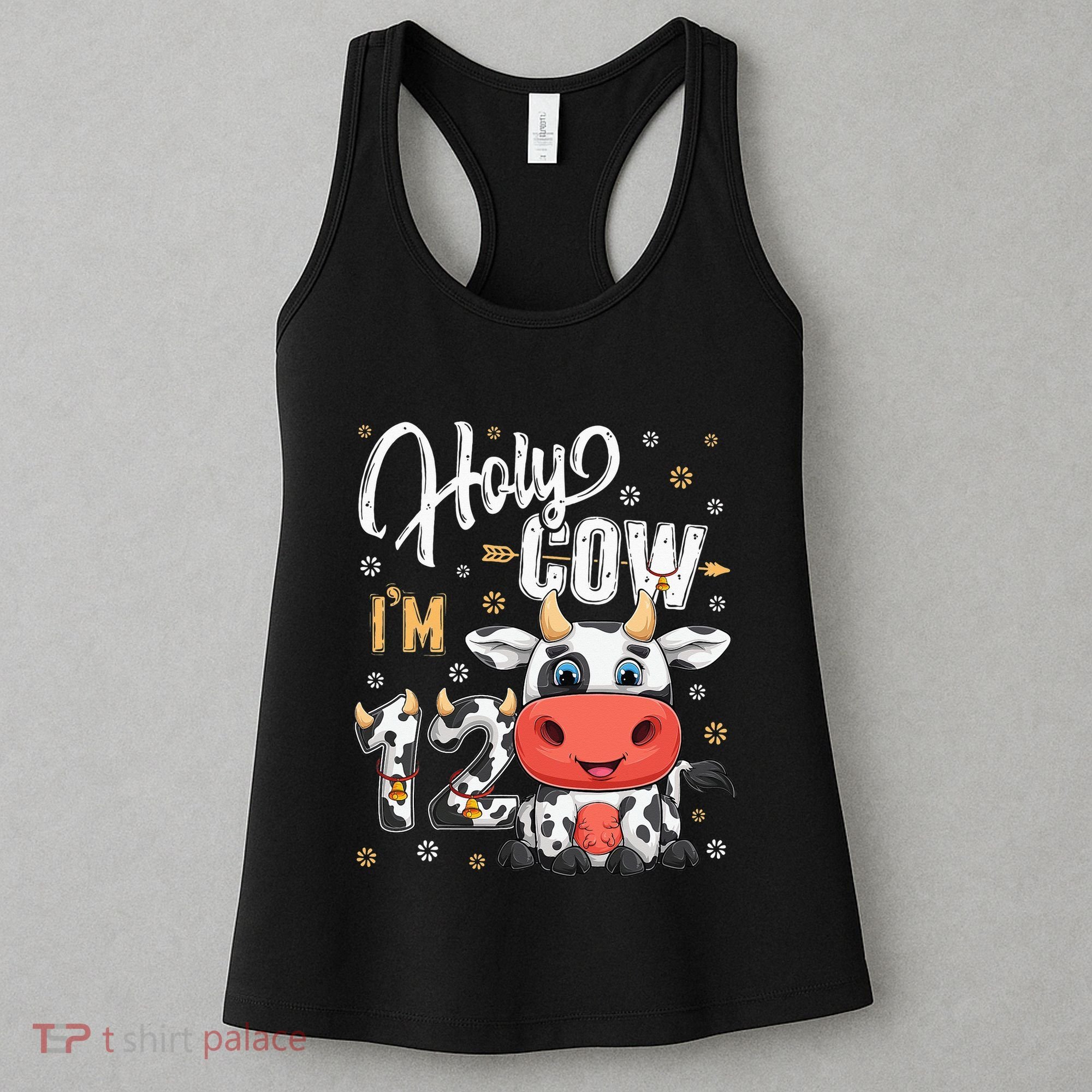 Holy Cow I'm Twelve 12 Year Old Cow Farm Theme 12th Birthday Women's Tank Top