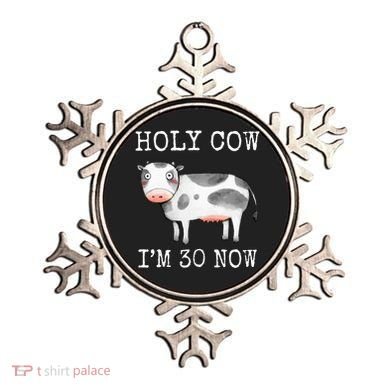 Holy Cow I'm 30 Now Funny 30th Birthday Thirty Year Sarcasm Ornament