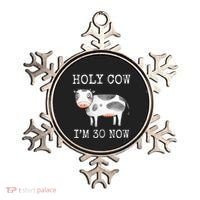 Holy Cow I'm 30 Now Funny 30th Birthday Thirty Year Sarcasm Ornament thumb 0