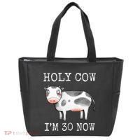 Holy Cow I'm 30 Now Funny 30th Birthday Thirty Year Sarcasm Tote Bag thumb 0