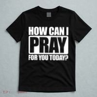 How Can I Pray For You Today Faith Jesus T-Shirt thumb 5