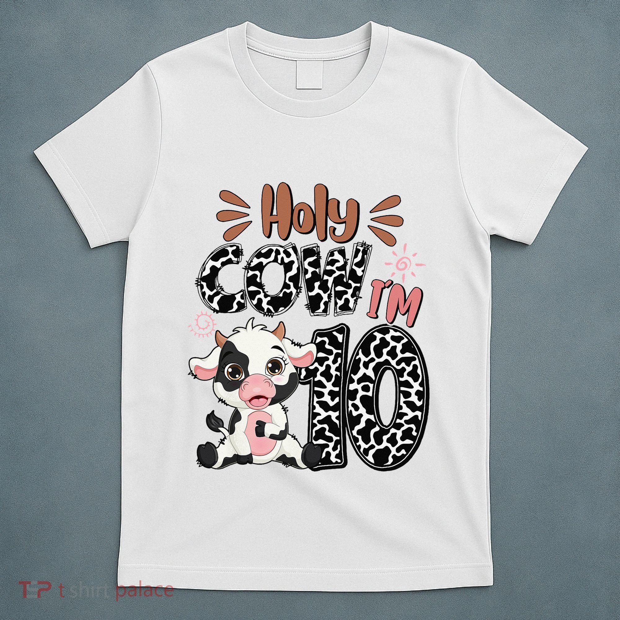 Holy Cow I'm 10 Birthday 10th Cow Farm Animals Bday T-Shirt