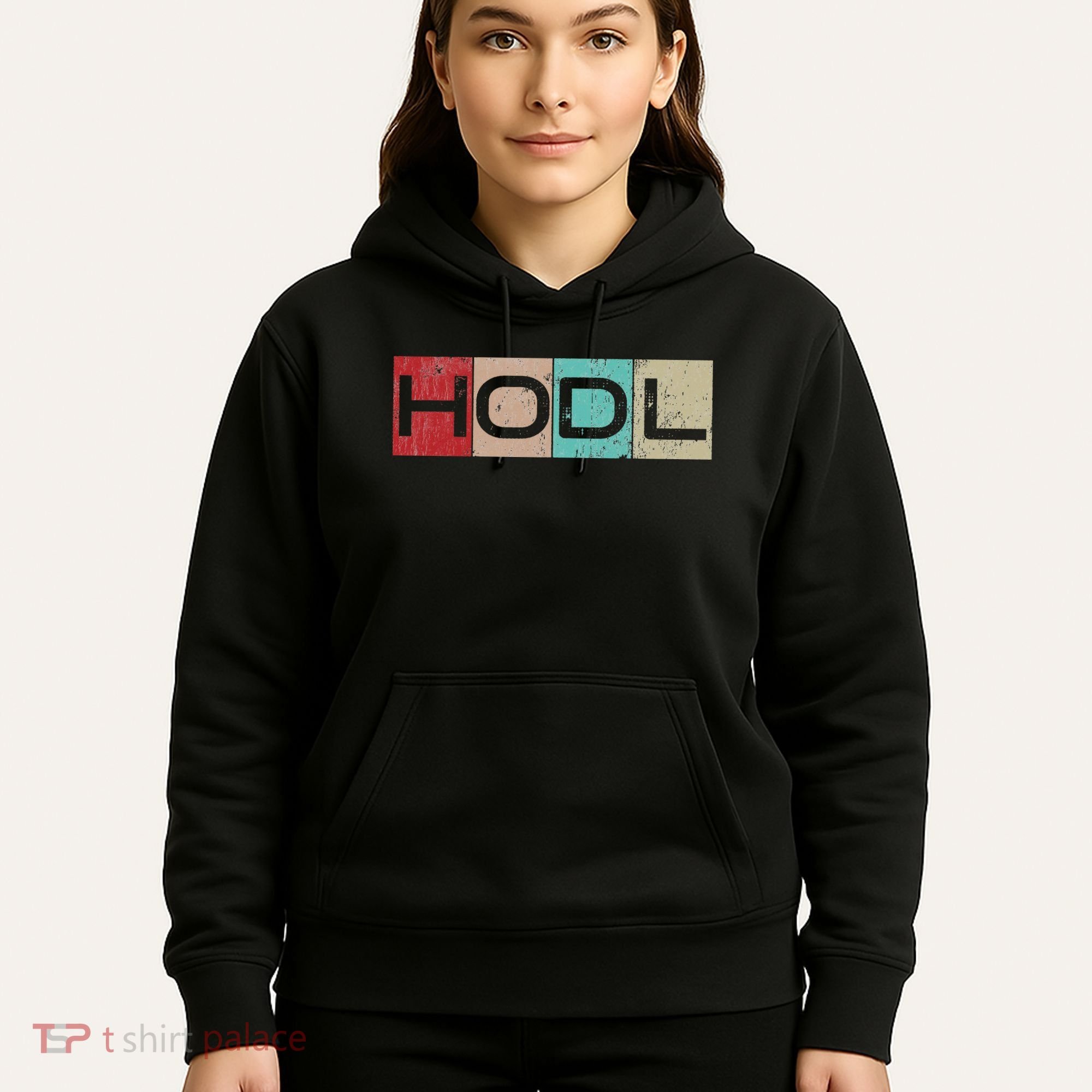 Hodl Crypto Just Hodl It Hoodie