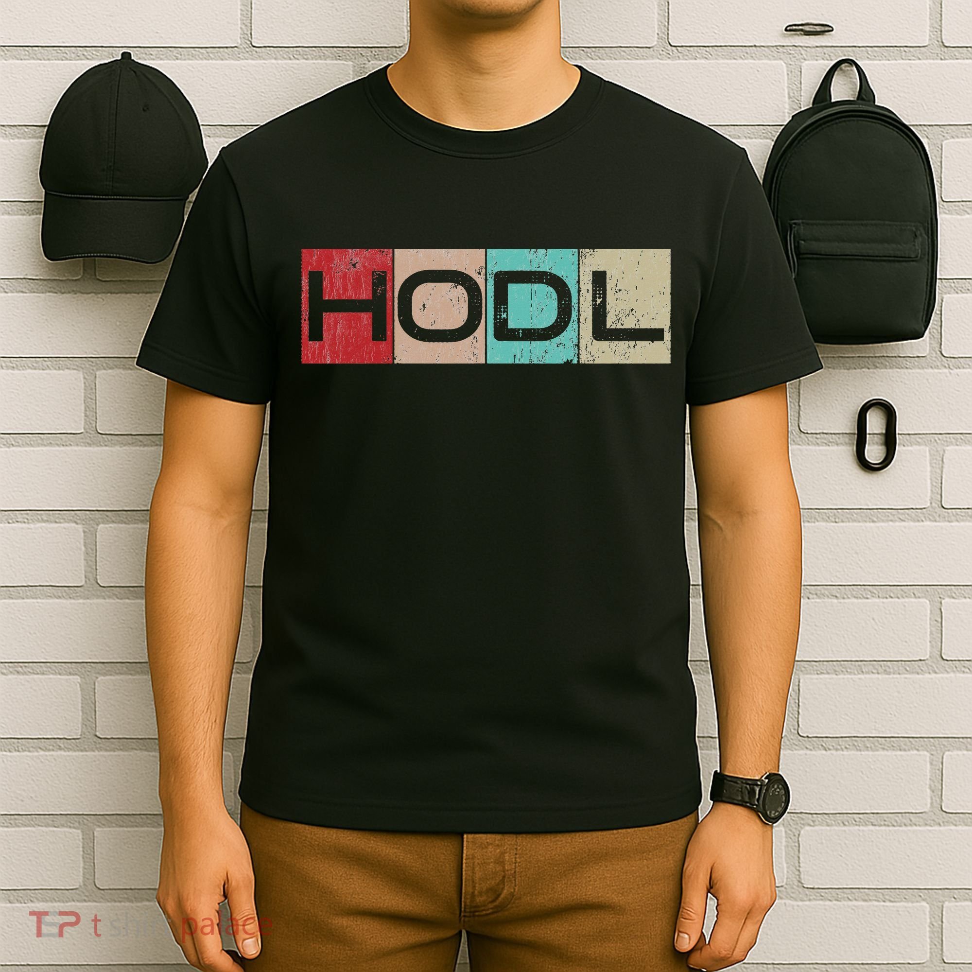 Hodl Crypto Just Hodl It T-Shirt