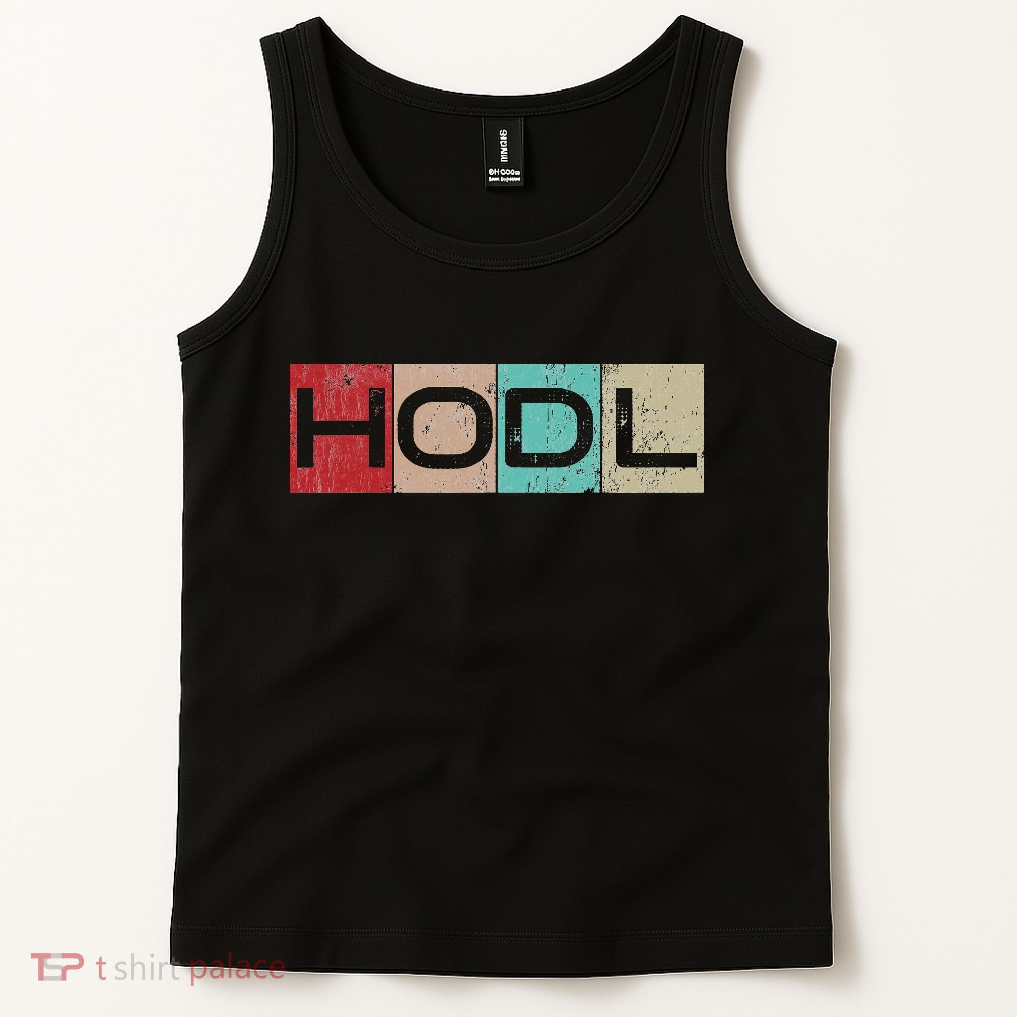 Hodl Crypto Just Hodl It Tank Top