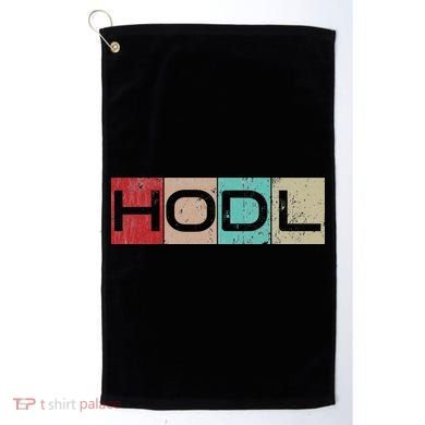Hodl Crypto Just Hodl It Golf Towel