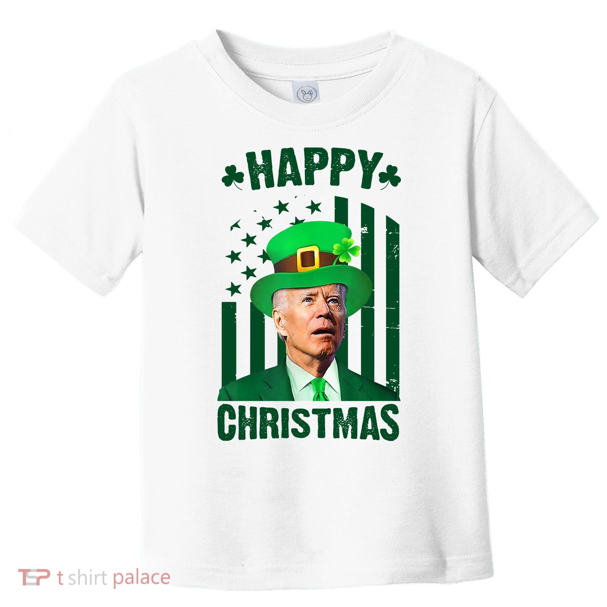 Happy Christmas Joe Biden Funny St Patrick's Day Toddler T-Shirt