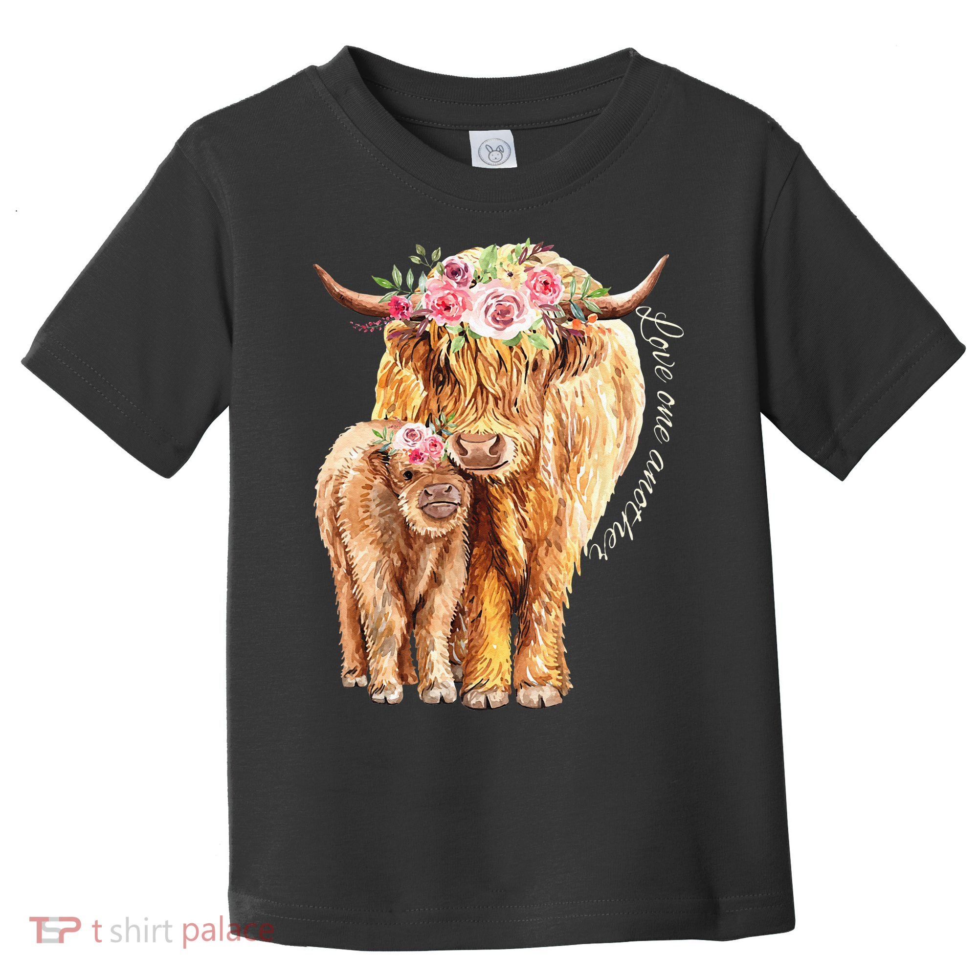 Highland Cattle Lover Cow Calf Farm Love One Another Cute Toddler T-Shirt
