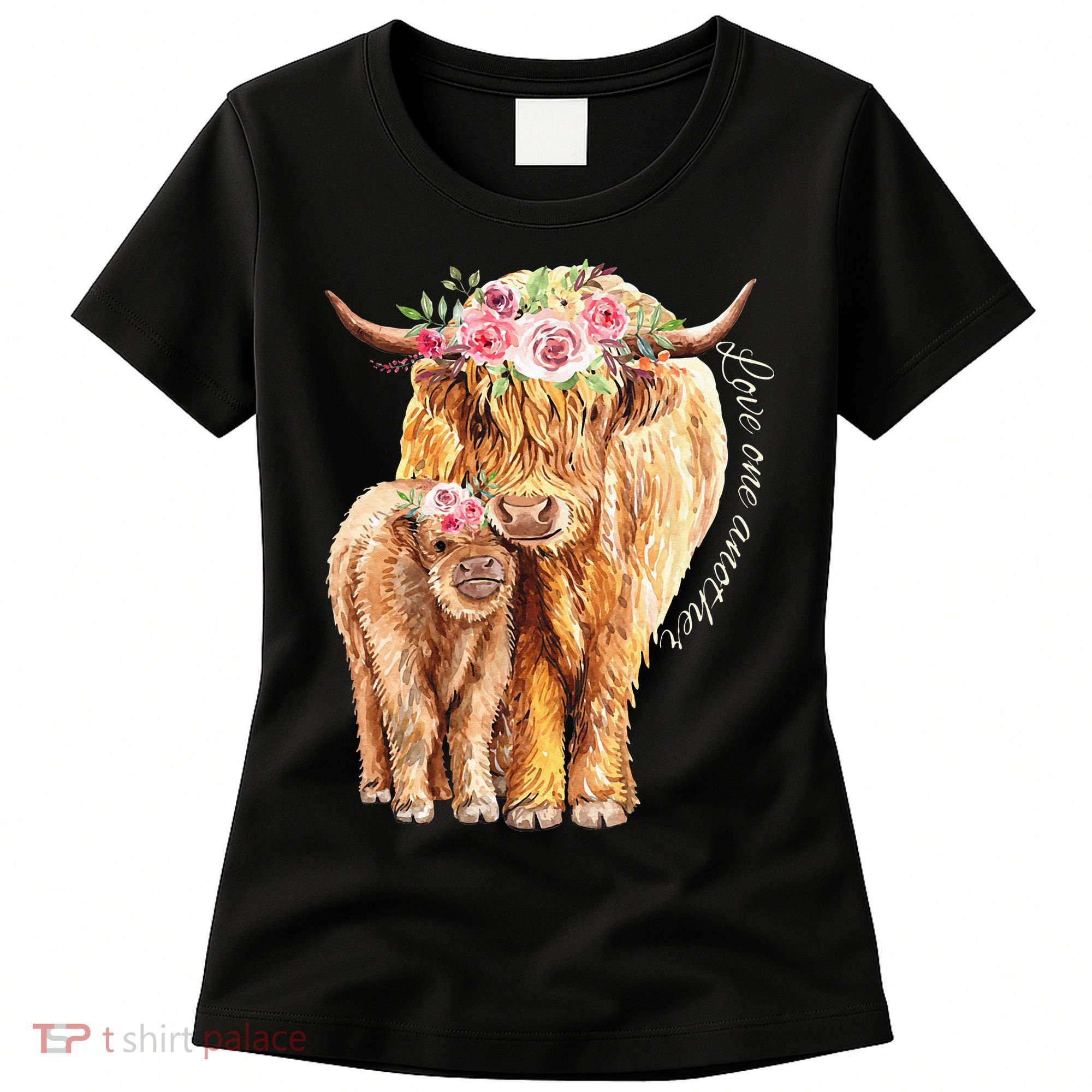 Highland Cattle Lover Cow Calf Farm Love One Another Cute Women's T-Shirt