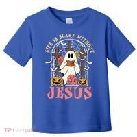 Halloween Christian Life Is Scary Without Jesus Lover Groovy Cute Gift Toddler T-Shirt thumb 0