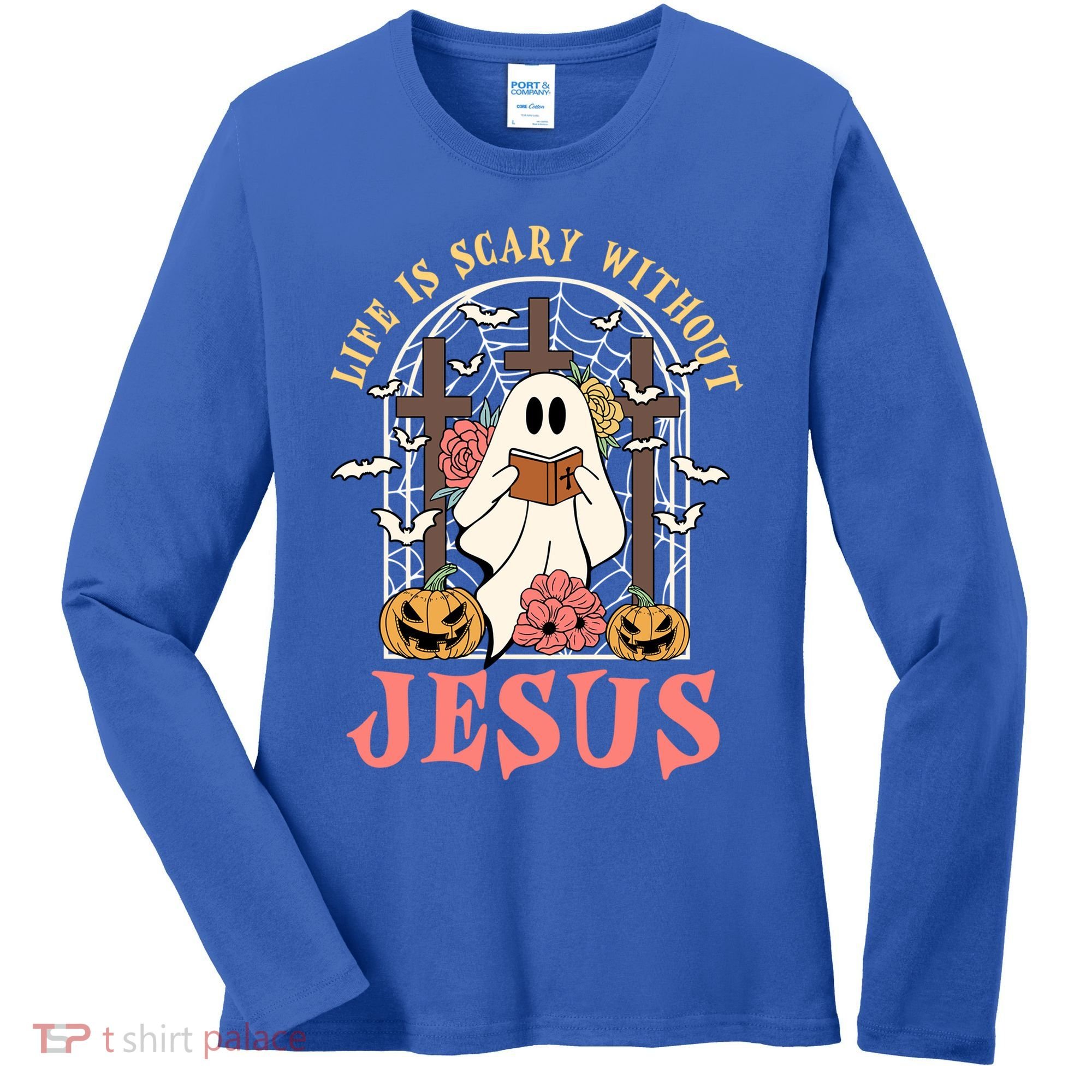 Halloween Christian Life Is Scary Without Jesus Lover Groovy Cute Gift Women's Long Sleeve Shirt