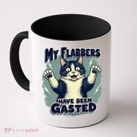 Humor Cat My Flabbers Have Been Gasted Coffee Mug thumb 0