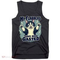 Humor Cat My Flabbers Have Been Gasted Tank Top thumb 0