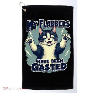 Humor Cat My Flabbers Have Been Gasted Golf Towel