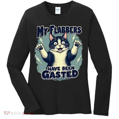 Humor Cat My Flabbers Have Been Gasted Women's Long Sleeve Shirt